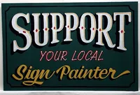 support your local sign painter sign